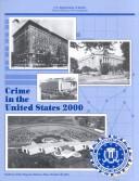 Cover of: Crime in the United States 2000: Uniform Crime Reports