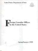 Cover of: Foreign Consular Offices in the United States by United States. Department of State.