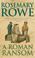 Cover of: A Roman Ransom (Libertus Mystery Series)