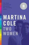 Cover of: Two Women by Martina Cole, Martina Cole