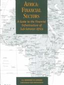 Cover of: Africa: Financial Sectors : A Guide to the Financial Infrastructure of Sub-Saharan Africa