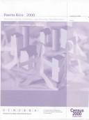 Cover of: 2000 Census of Population and Housing, Puerto Rico, Summary Social, Economic, and Housing Characteristics (English Edition) by United States. Bureau of the Census, United States. Bureau of the Census