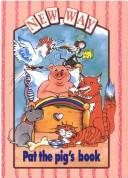 Cover of: Pat the Pig's Book (New Way)