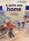 Cover of: A Quick Way Home