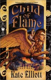 Cover of: Child of Flame (Crown of Stars, Book 4)