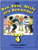 The New Read, Write and Remember by Constance Milburn