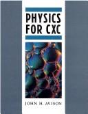 Cover of: Physics for CXC