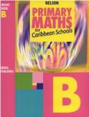 Cover of: Caribbean Primary Maths - Infant Book B by Errol Furlonge
