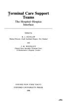 Terminal care support teams by R. J. Dunlop, J. M. Hockley