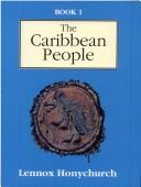 Cover of: history our caribbean people Caribbean People: our ancient history