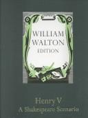 Cover of: Henry V: A Shakespeare Scenario (William Walton Edition)