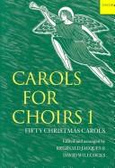 Cover of: Carols for Choirs: Book 1: Fifty Christmas Carols (Book 1)