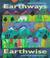 Cover of: Earthways, earthwise