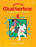 Cover of: American Chatterbox by Derek Strange