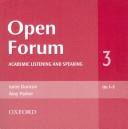 Cover of: Open Forum 3: Academic Listening and Speaking CD