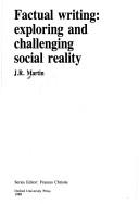 Cover of: Factual Writing: Exploring and Challenging Social Reality (Language Education)