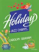 Cover of: Holiday Jazz Chants by Carolyn Graham, Carolyn Graham