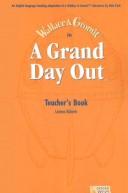 Cover of: A Grand Day Out: Student Book