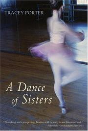 Cover of: A Dance of Sisters by Tracey Porter
