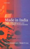 Cover of: Made in India: The Polical Geography and Political Economy of INdustralization