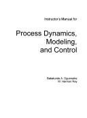 Cover of: Instructor's Manual for "Process Dynamics, Modeling and Control" (Gratis) by Ogunnaike, Ogunnaike