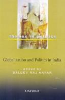 Cover of: Globalization and politics in India | 