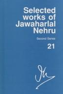 Cover of: Selected Works of Jawaharlal Nehru, Second Series: Volume 21: 1 January 1953-31 March 1953 (Selected Works of Jawaharlal Nehru Second Series)