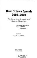 Cover of: How Ottawa Spends 2002-2003: The Security Aftermath and National Priorities