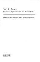 Cover of: Social Nature ; Resources, Representations and Rule in India