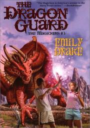 Cover of: The Dragon Guard (The Magickers #3) (Magickers, 3) by Emily Drake