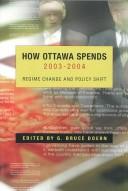 Cover of: How Ottawa Spends, 2003-2004