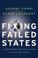 Cover of: Fixing Failed States