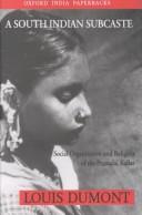 Cover of: A South Indian Sub-caste by Louis Dumont