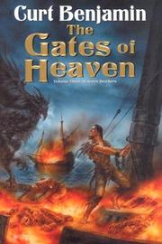 Cover of: The gates of heaven by Curt Benjamin