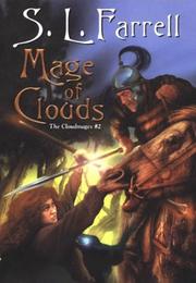 Cover of: Mage of clouds by S. L. Farrell