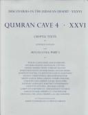 Cover of: Qumran Cave 4: Miscellaneous Texts from Qumran Volume XXVI: Cryptic Texts and Miscellanea, Part 1 (Discoveries in the Judaean Desert)