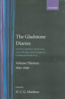 Cover of: The Gladstone Diaries: With Cabinet Minutes and Prime-Ministerial Correspondence Volume XIII by William Ewart Gladstone