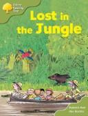 Lost in the Jungle by Roderick Hunt