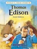 Cover of: Thomas Edison (What's Their Story?) by Haydn Middleton