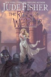 The Rose of the World (Fools Gold, Book 3)