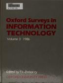 Oxford Surveys in Information Technology: Volume 3 by P. I. Zorkoczy