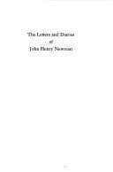 Cover of: The letters and diaries of John Henry Newman. by John Henry Newman