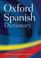 Cover of: Oxford Spanish Dictionary