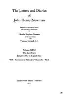 Cover of: The Letters and Diaries of John Henry Cardinal Newman: Vol. XXXI: The Last Years, January 1885 to August 1890. With a Supplement of Addenda to Volumes XI-XXX