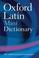 Cover of: Oxford Latin Mini Dictionary