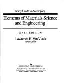 Cover of: STUDY GUIDE ELEM MAT SCI ENG 6E by VAN VLACK