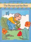 Cover of: Farmer and the Beet by M. Walker, Addison Wesley