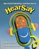 Cover of: Hearsay: Survival Listening and Speaking
