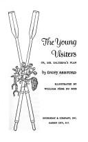 Cover of: The Young Visiters or Mr. Salteena's Plan by Daisy Ashfor
