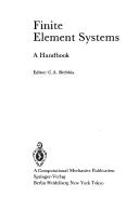 Cover of: Finite Element Systems: A Handbook